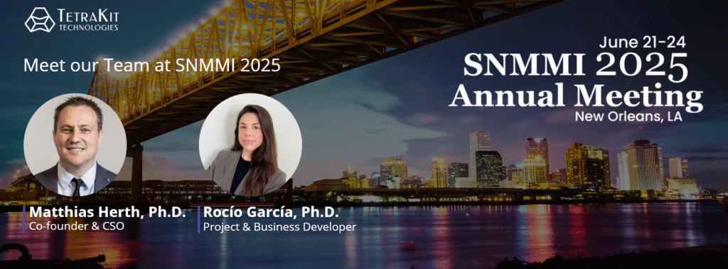 TetraKit is attending the SNMMI 2025 Annual Meeting in New Orleans, Louisiana!