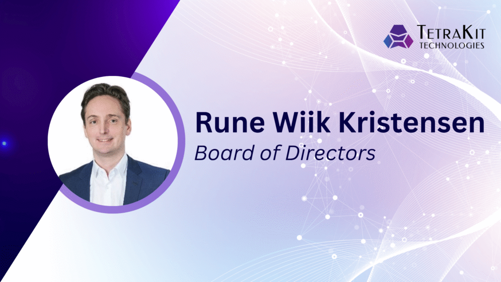 We’re excited to announce Rune Wiik Kristensen as a member of TetraKit’s Board of Directors!🎉
